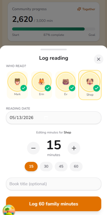 Log reading sheet over community progress: multiple family members selected, editing minutes for one reader, presets, optional book title, and a button to log combined family minutes.